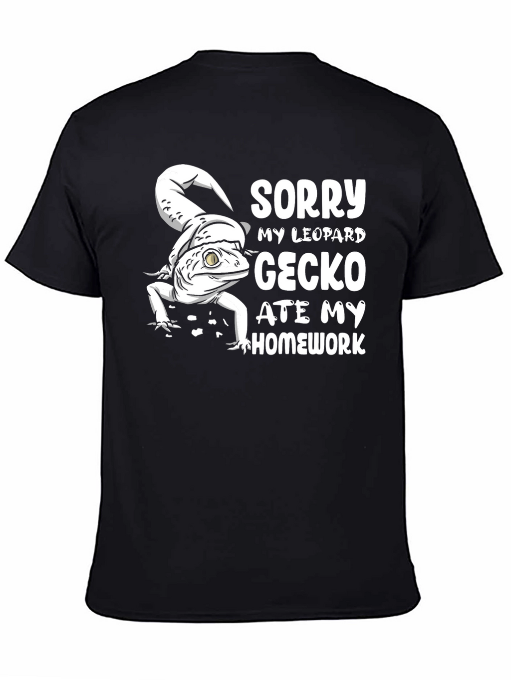 Leopard Gecko Ate Homework T-Shirt