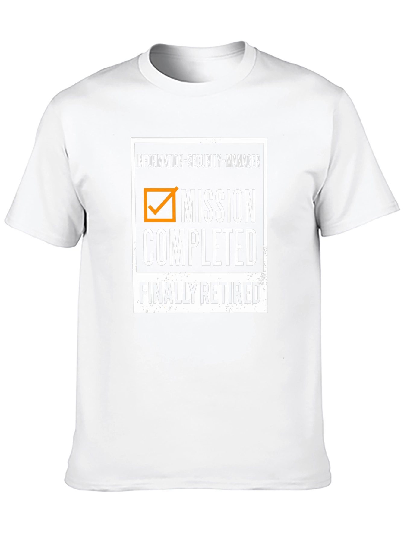 Information Security Manager Retirement T-Shirt