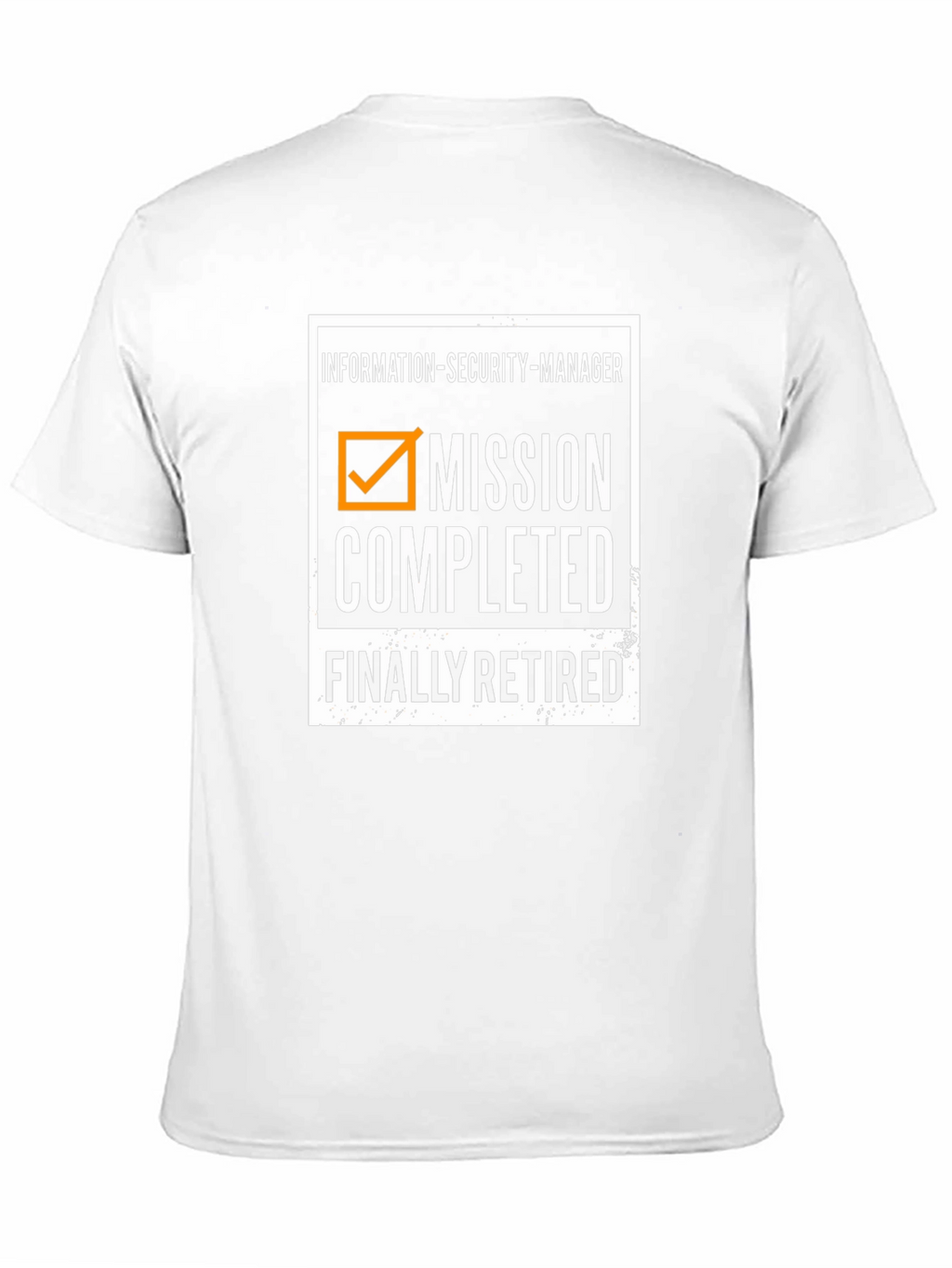 Information Security Manager Retirement T-Shirt