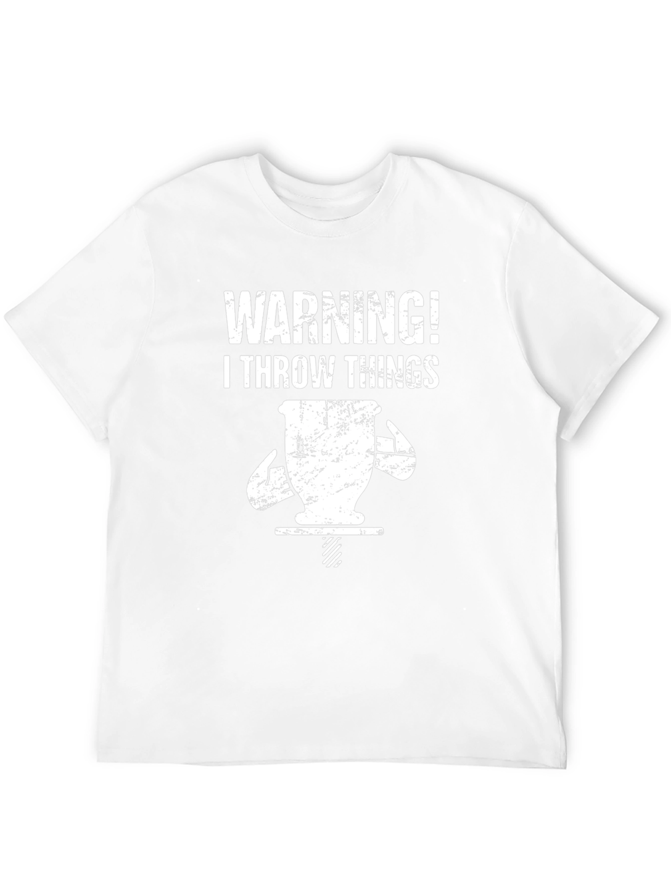 Warning! I Throw Things T-Shirt Funny Pottery Gift