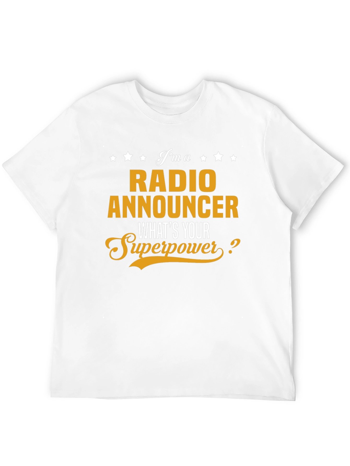 Radio Announcer Superpower T-Shirt
