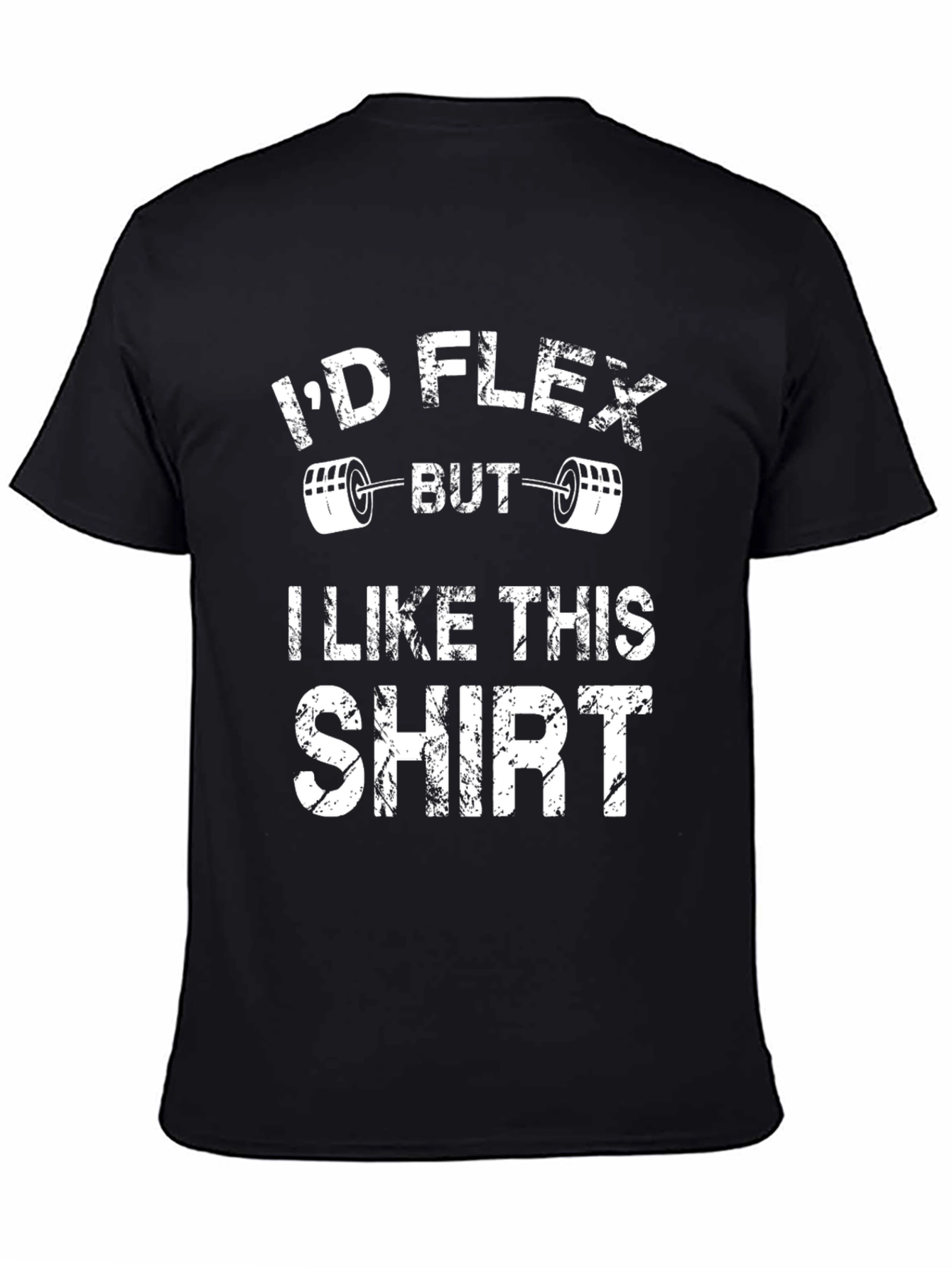 Funny Workout Shirt: Id Flex But I Like This Shirt