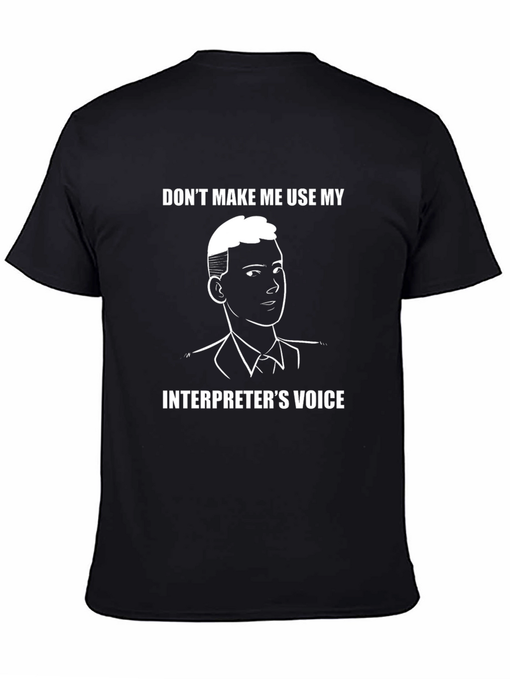 Interpreter Voice T-Shirt - Funny Job Gift