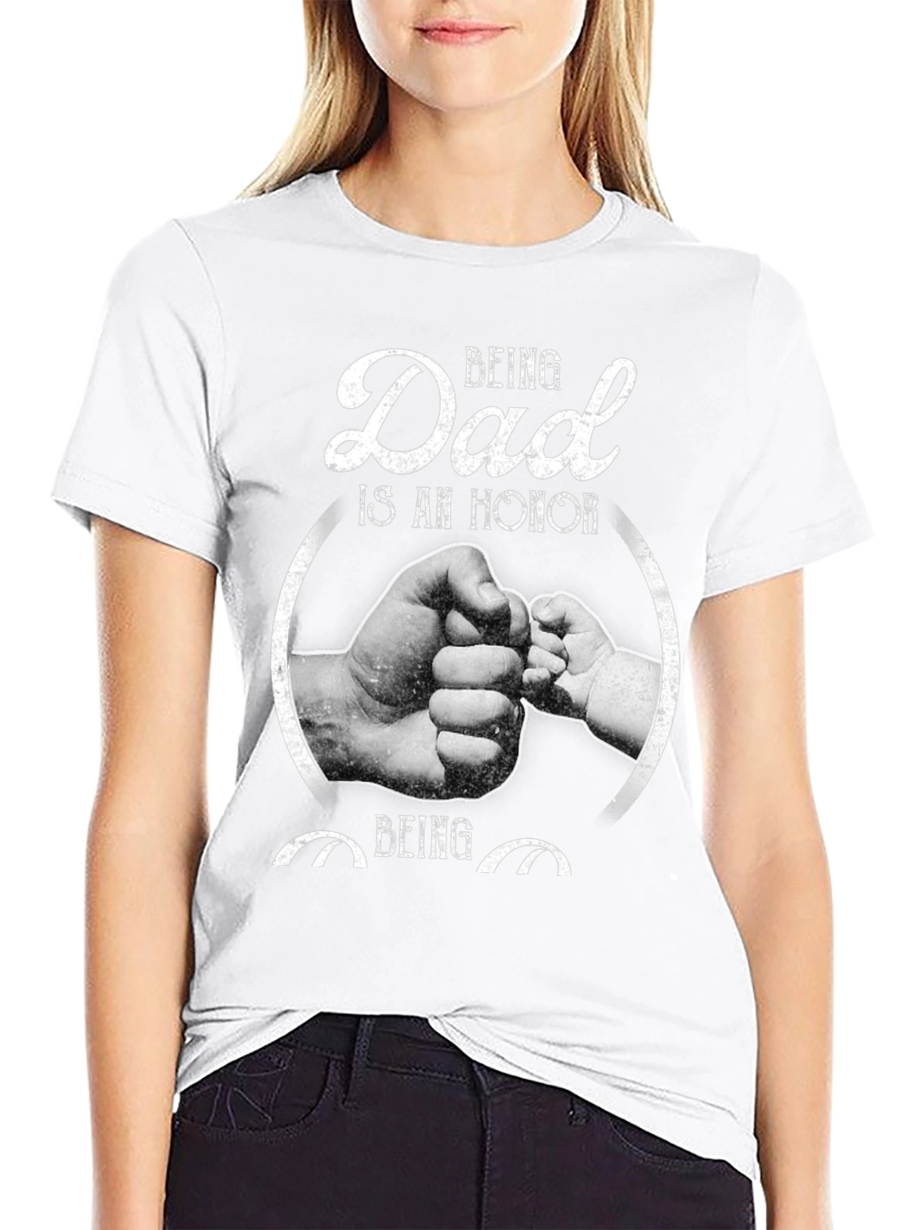 Being Dad is an Honor Graphic Tee