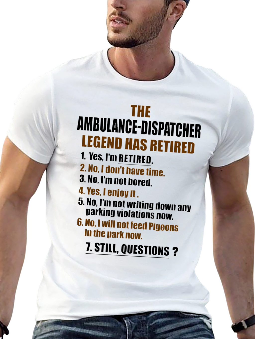 Retired Ambulance Dispatcher Legend T-Shirt
