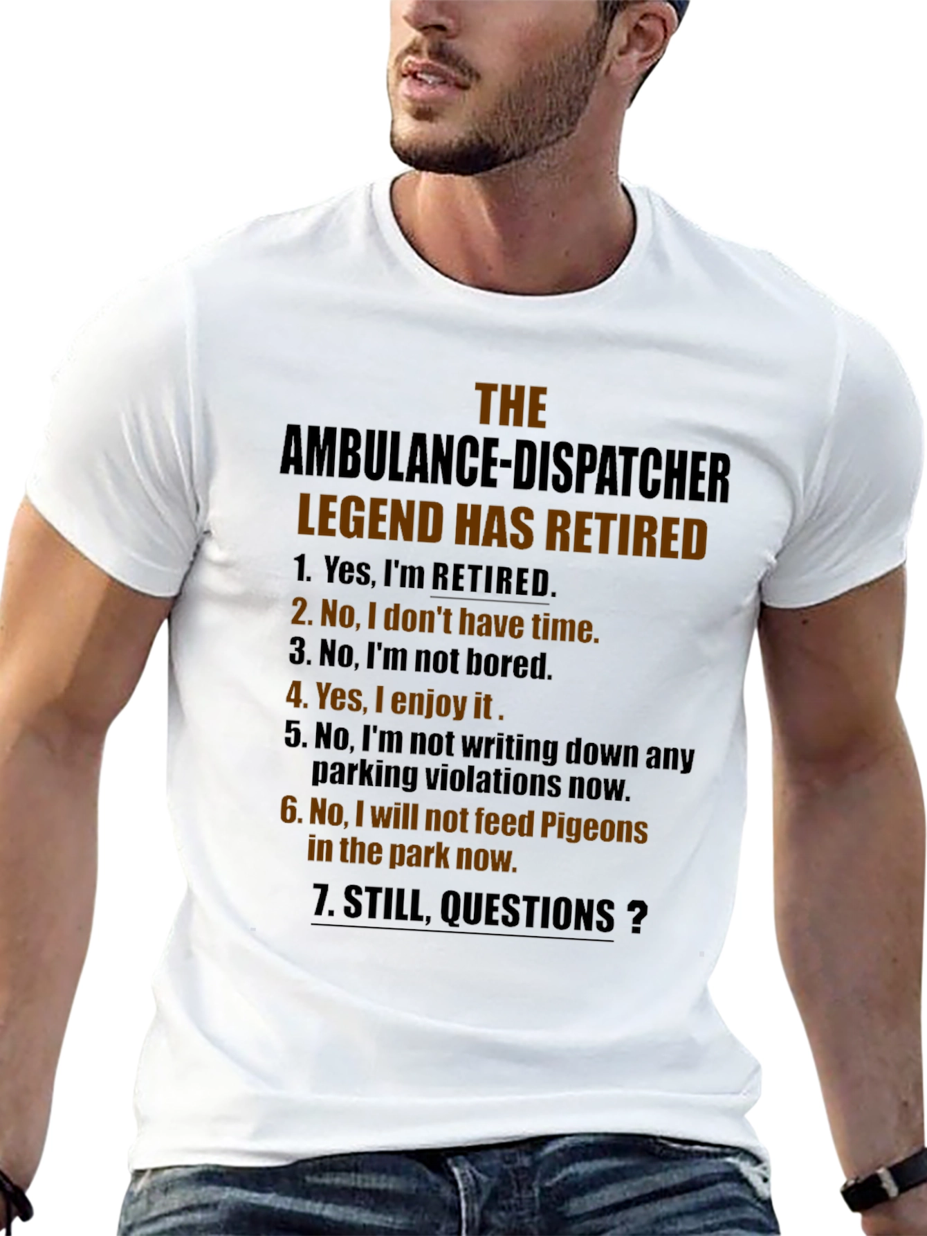 Retired Ambulance Dispatcher Legend T-Shirt