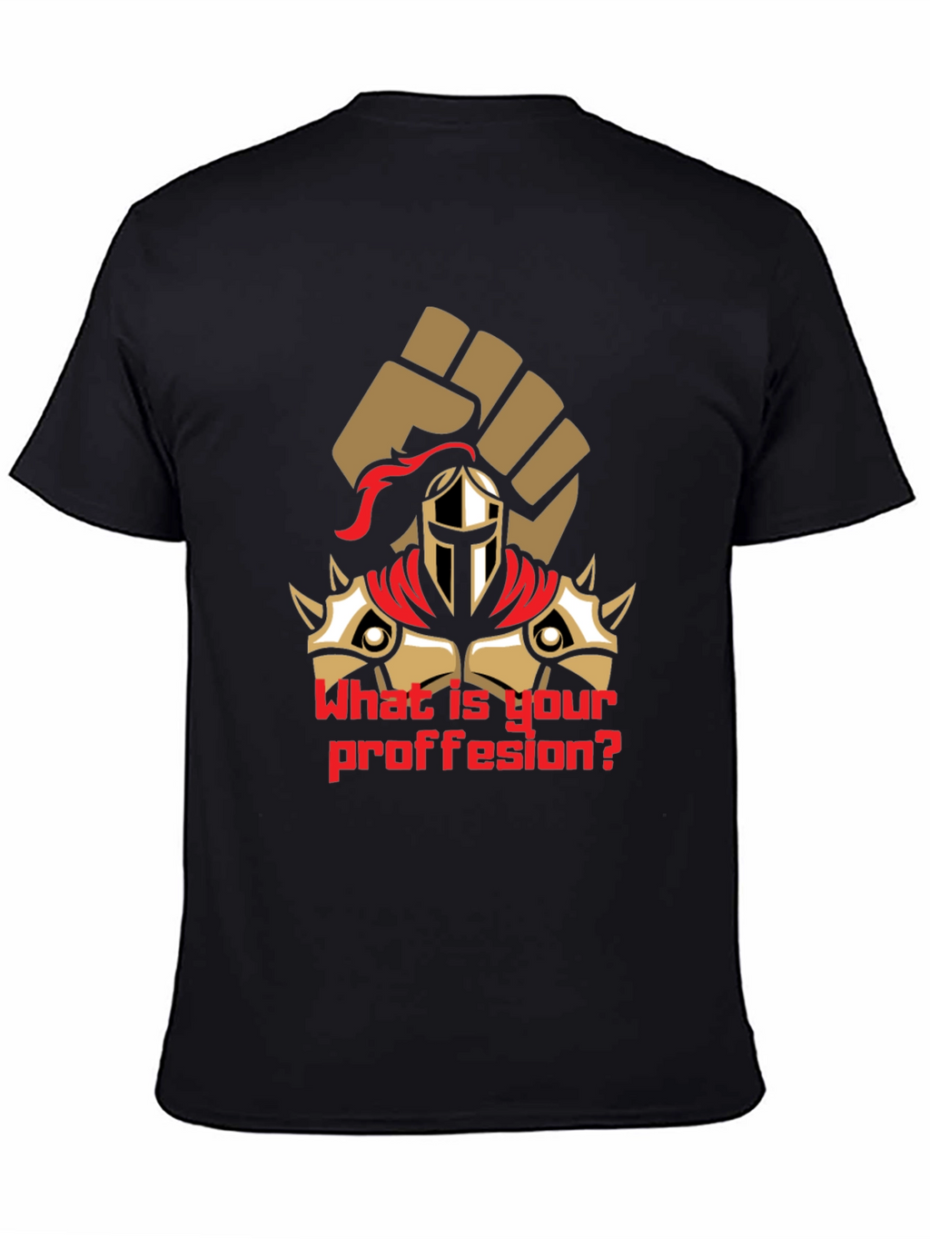 What is Your Profession Black T-Shirt Graphic Tee