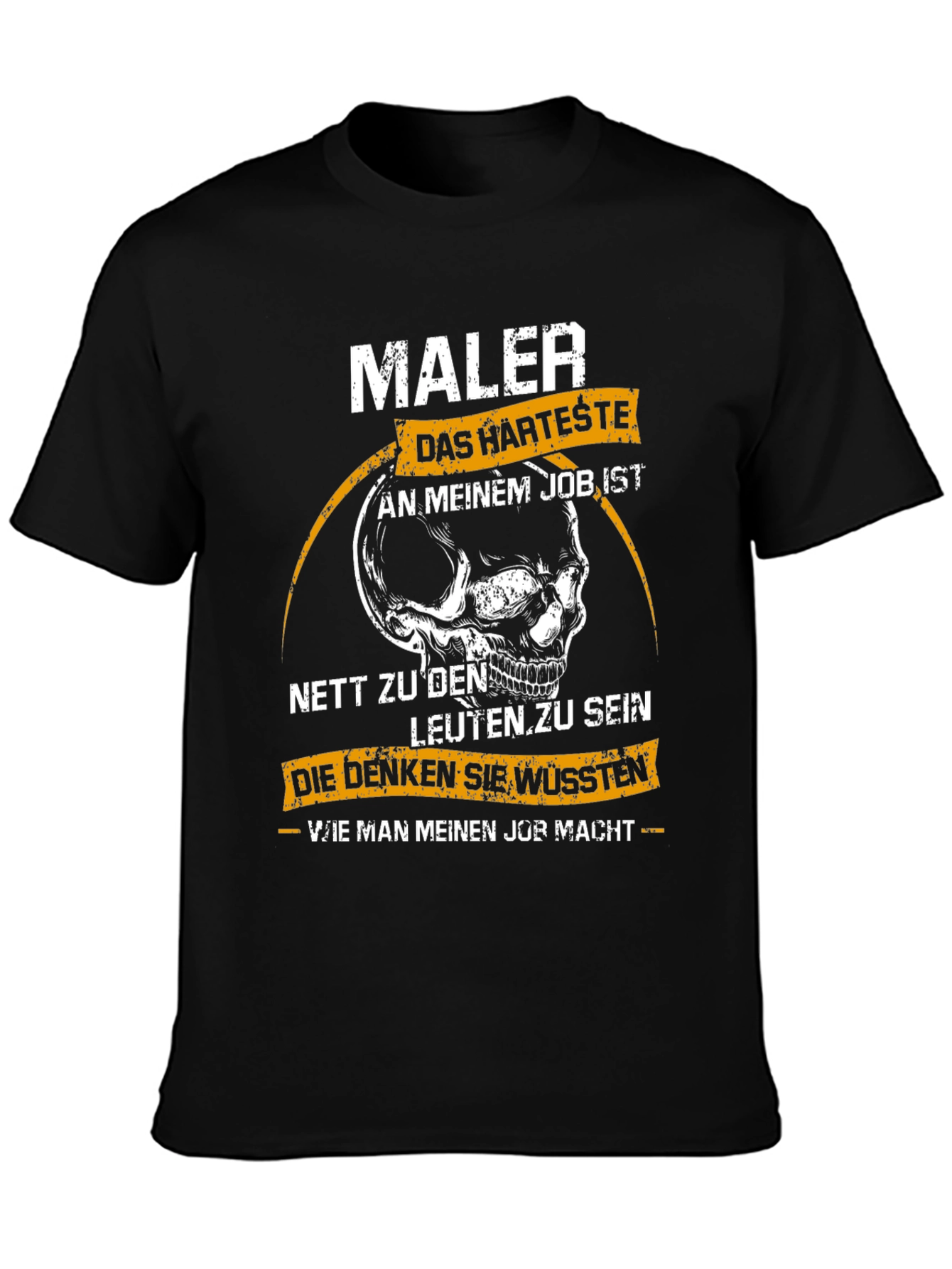 Maler Skull Graphic T-Shirt - Hardest Job