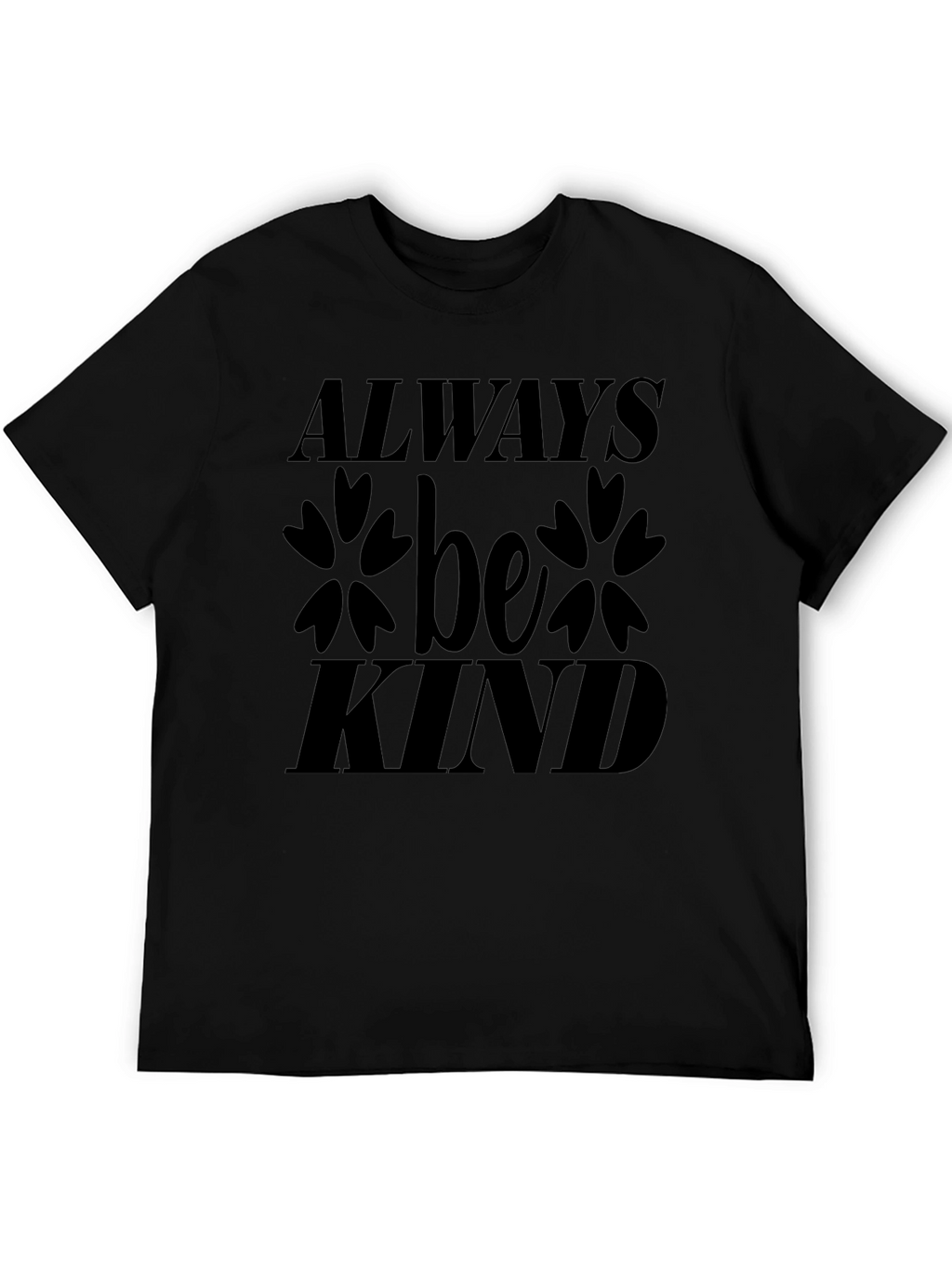 Always Be Kind Black Graphic T-Shirt