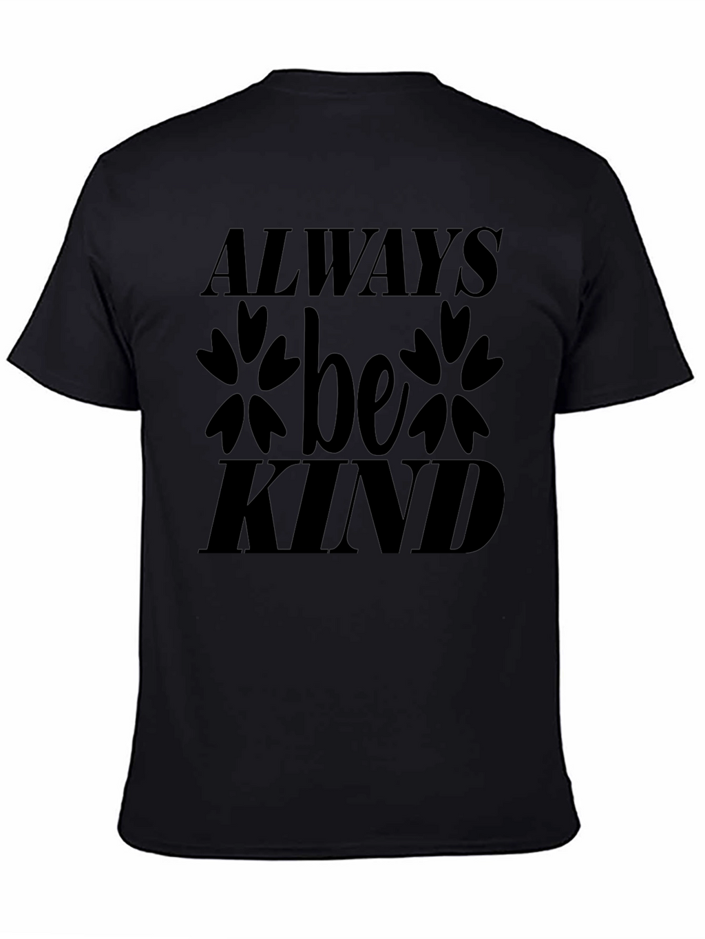 Always Be Kind Black Graphic T-Shirt