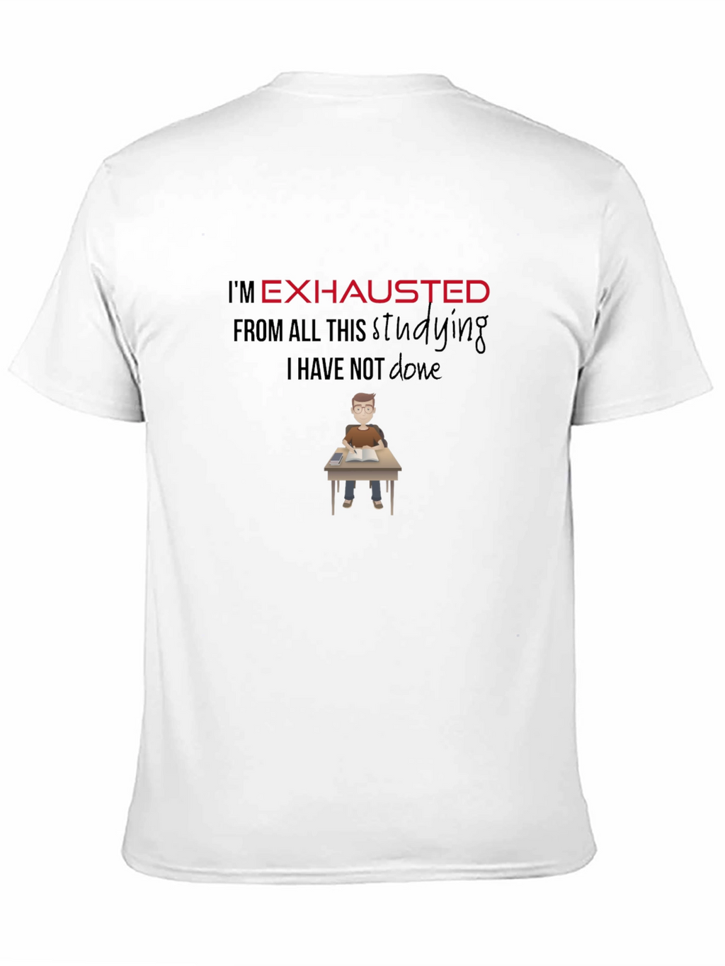 Exhausted Student Graphic Tee - Black Cotton T-Shirt