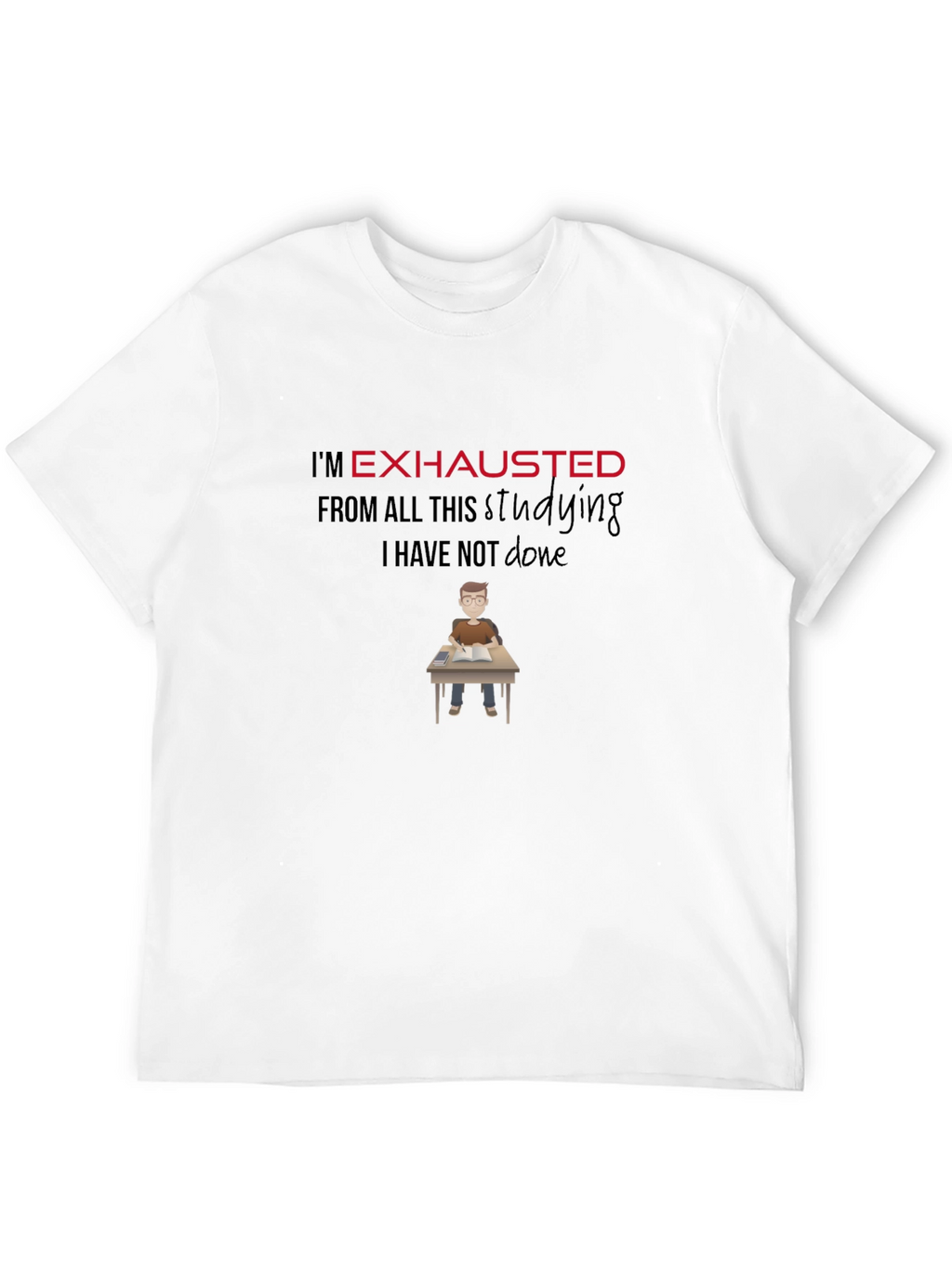 Exhausted Student Graphic Tee - Black Cotton T-Shirt