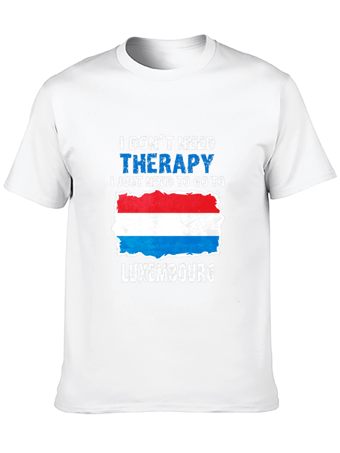Luxembourg Therapy T-Shirt - Travel Souvenir