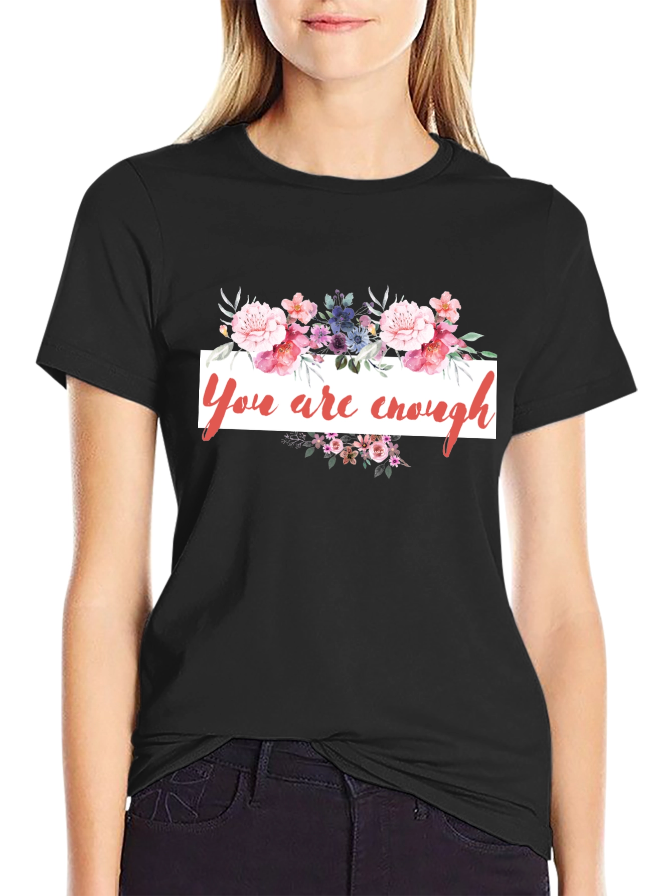 You Are Enough Floral Graphic Tee