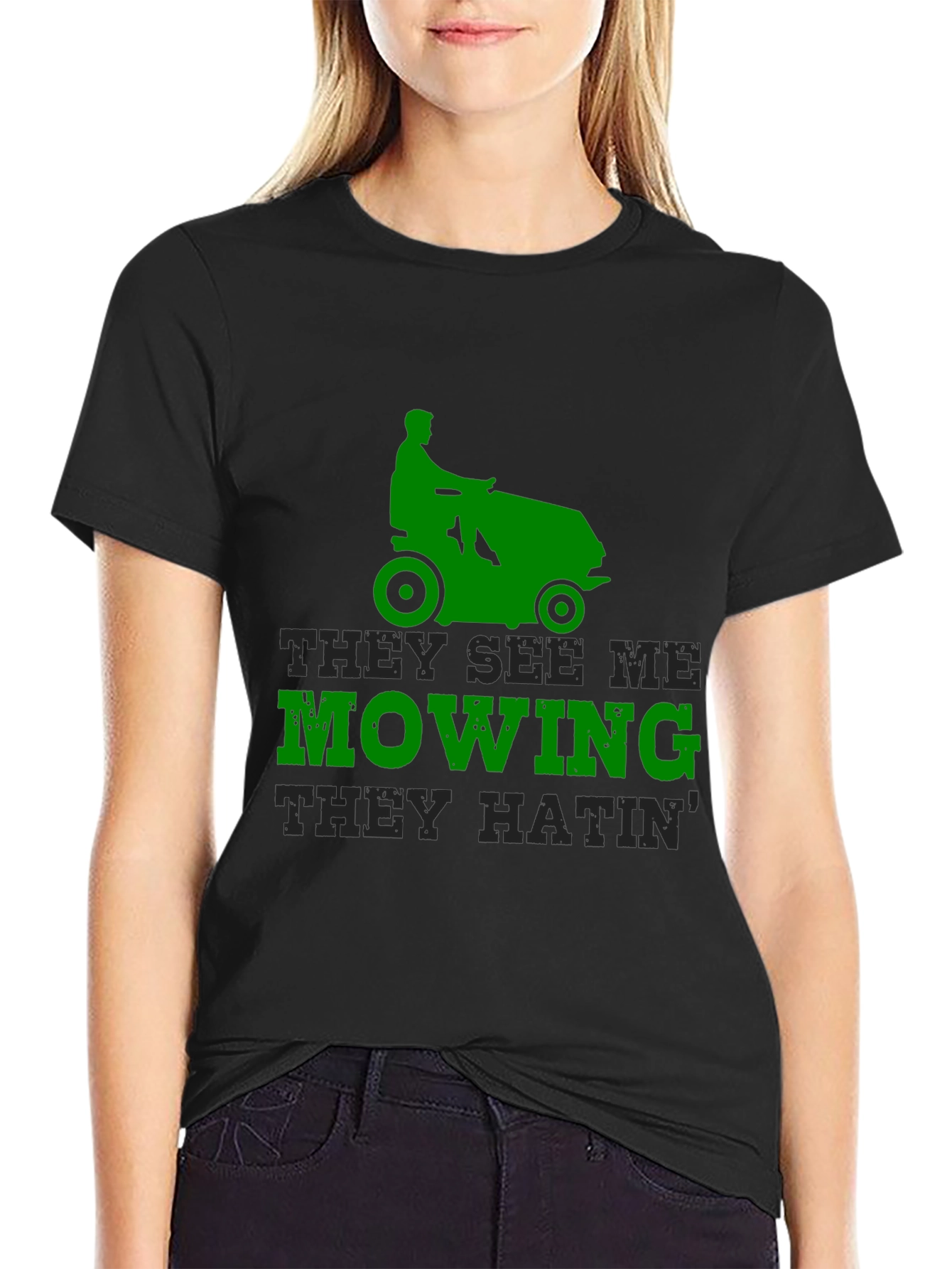 They See Me Mowing T-Shirt - Funny Lawn Care Tee