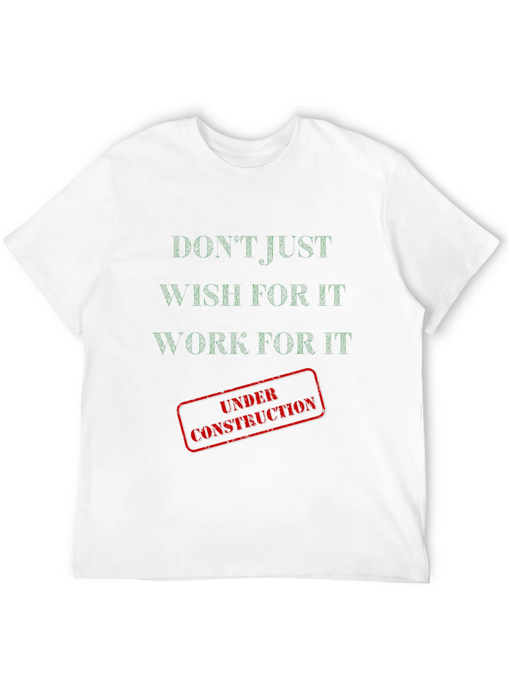 Motivational Black Graphic T-Shirt: Dont Just Wish!