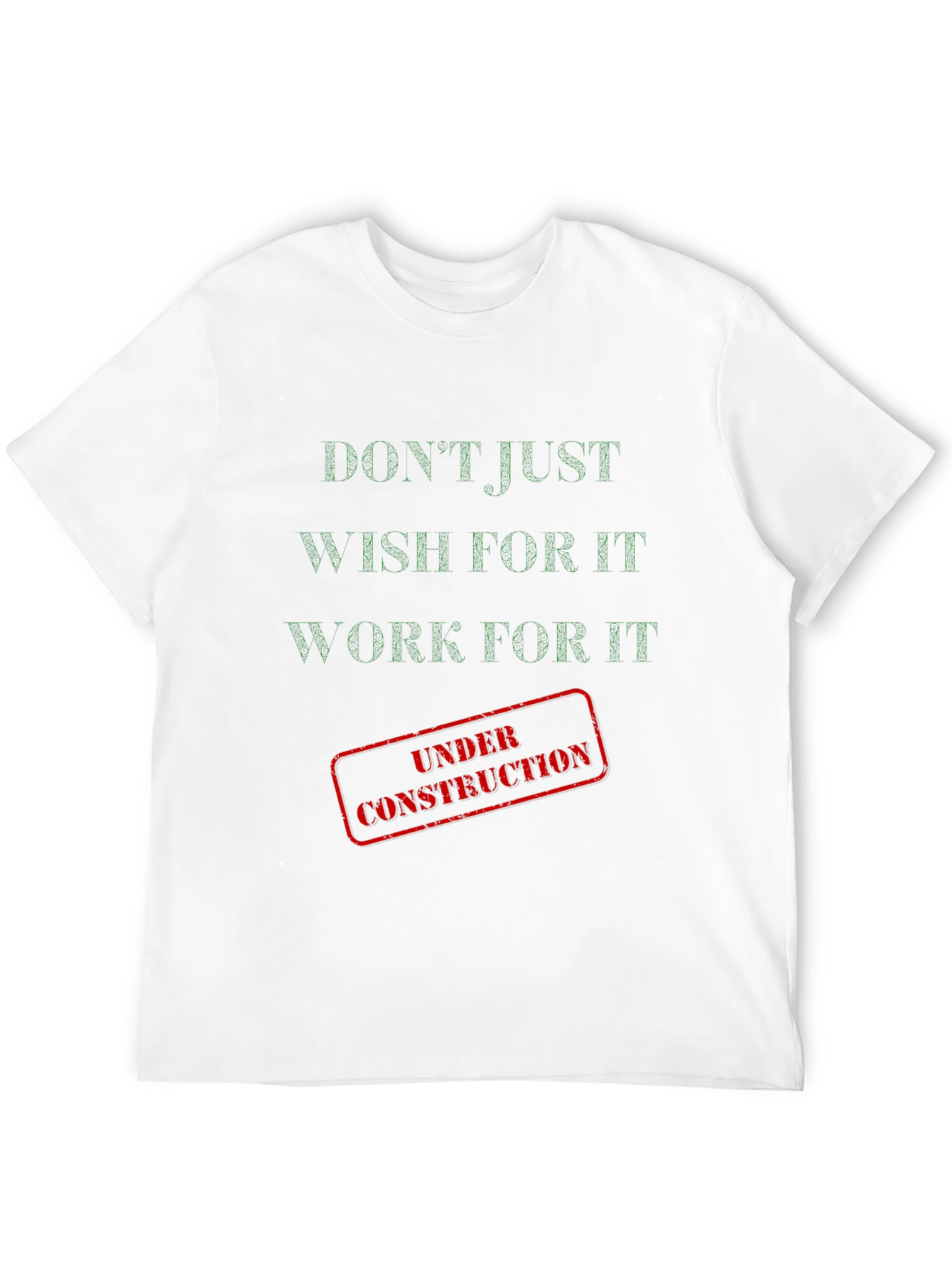 Motivational Black Graphic T-Shirt: Dont Just Wish!