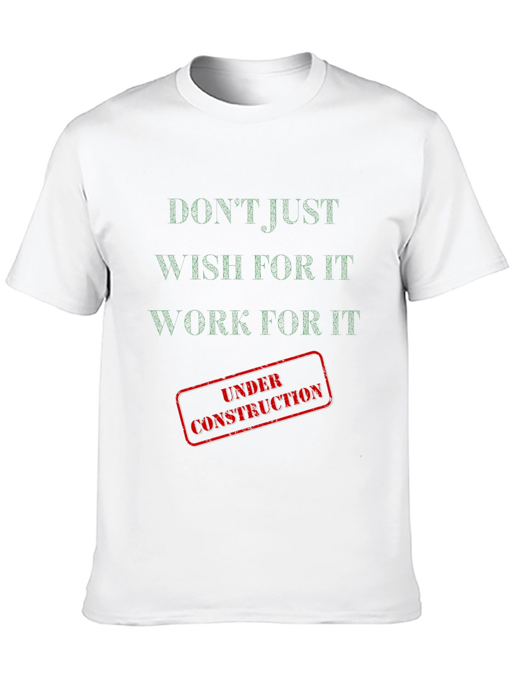 Motivational Black Graphic T-Shirt: Dont Just Wish!