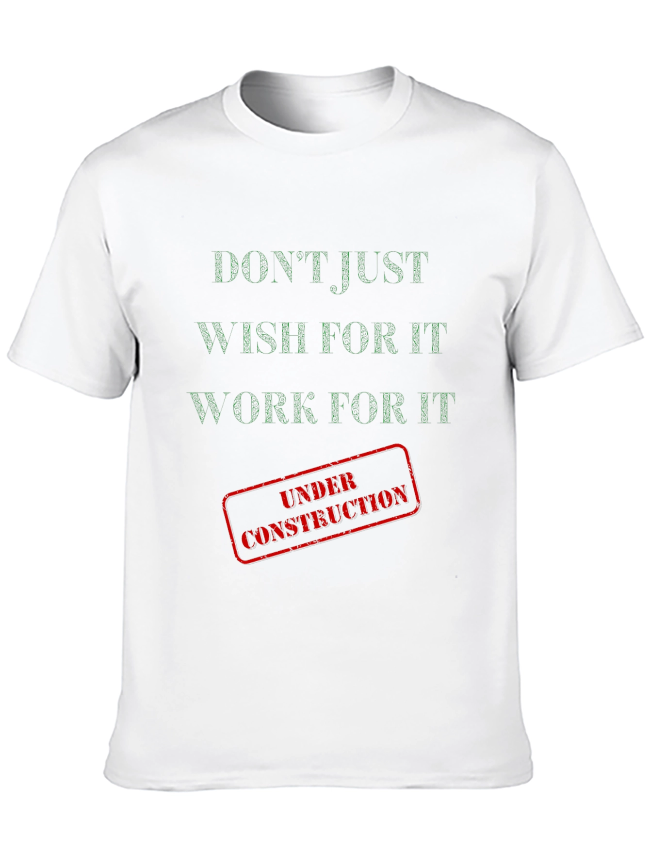 Motivational Black Graphic T-Shirt: Dont Just Wish!