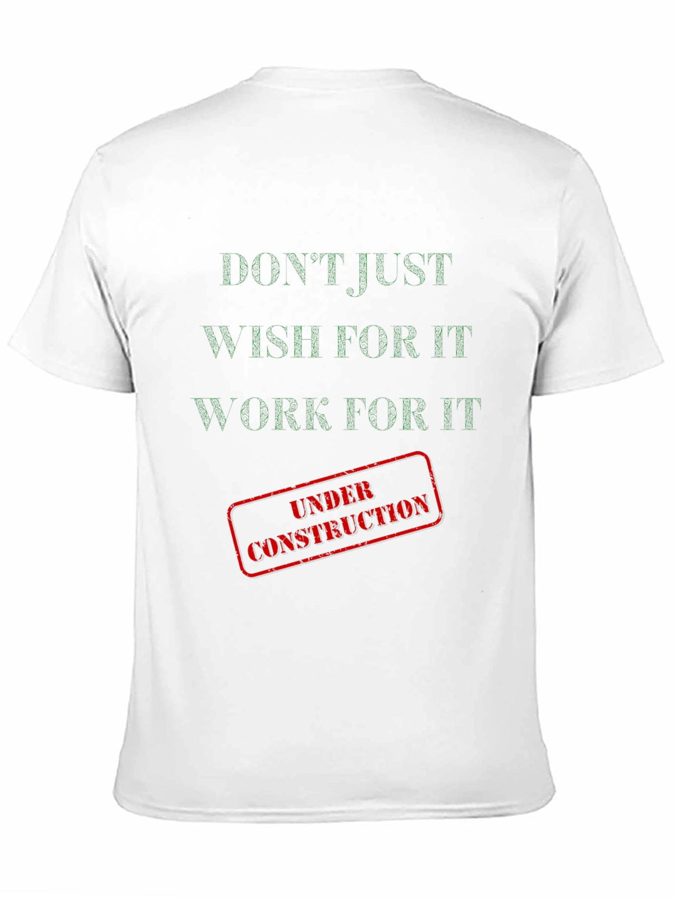 Motivational Black Graphic T-Shirt: Dont Just Wish!