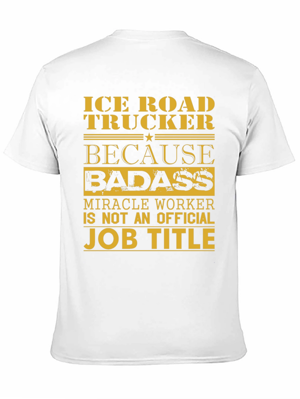 Ice Road Trucker Graphic Tee