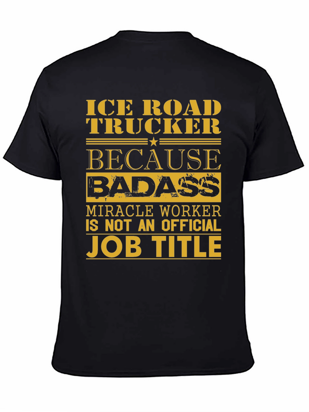 Ice Road Trucker Graphic Tee