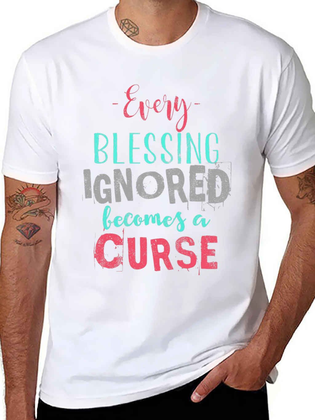 Every Blessing Ignored T-Shirt - Motivational Tee