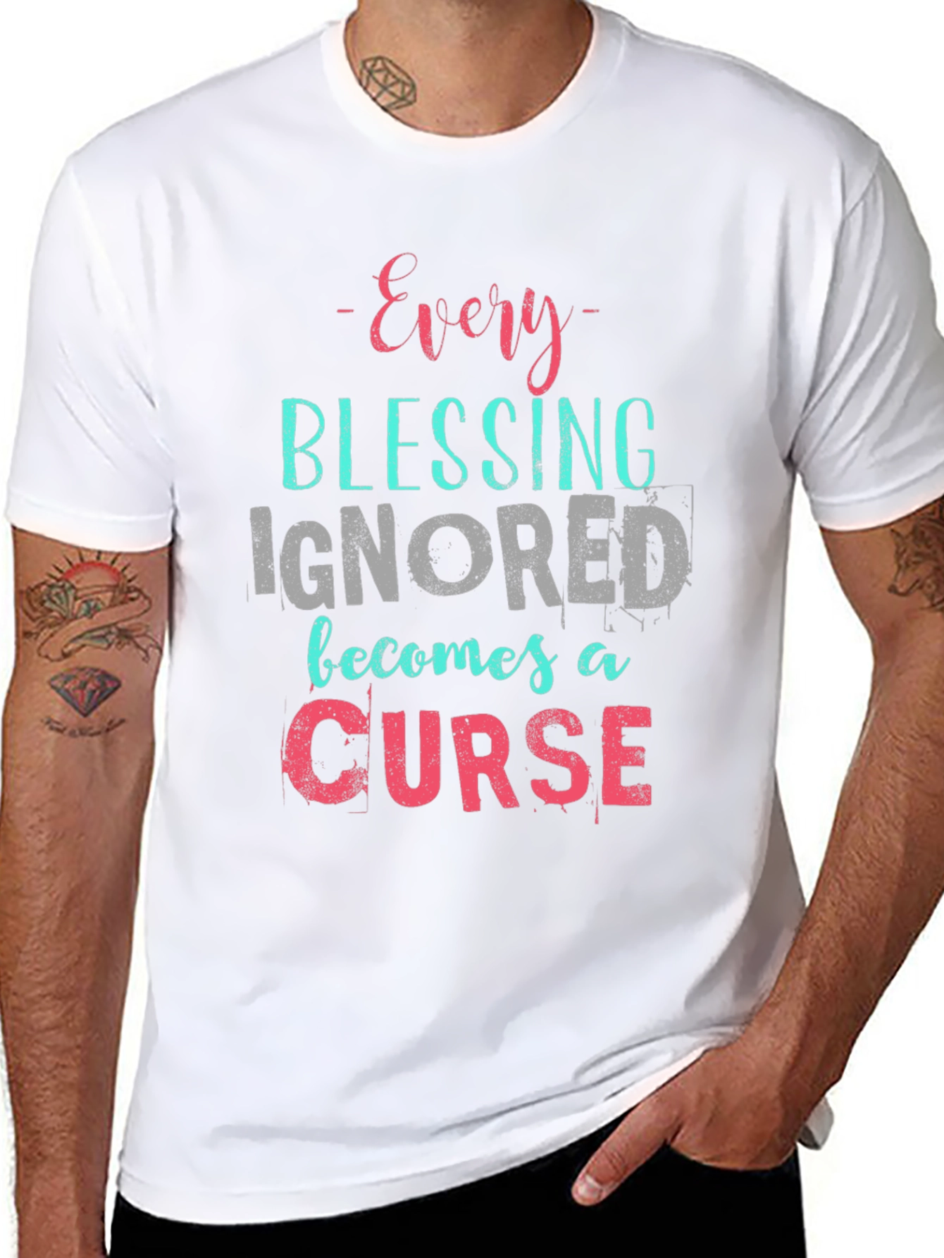 Every Blessing Ignored T-Shirt - Motivational Tee