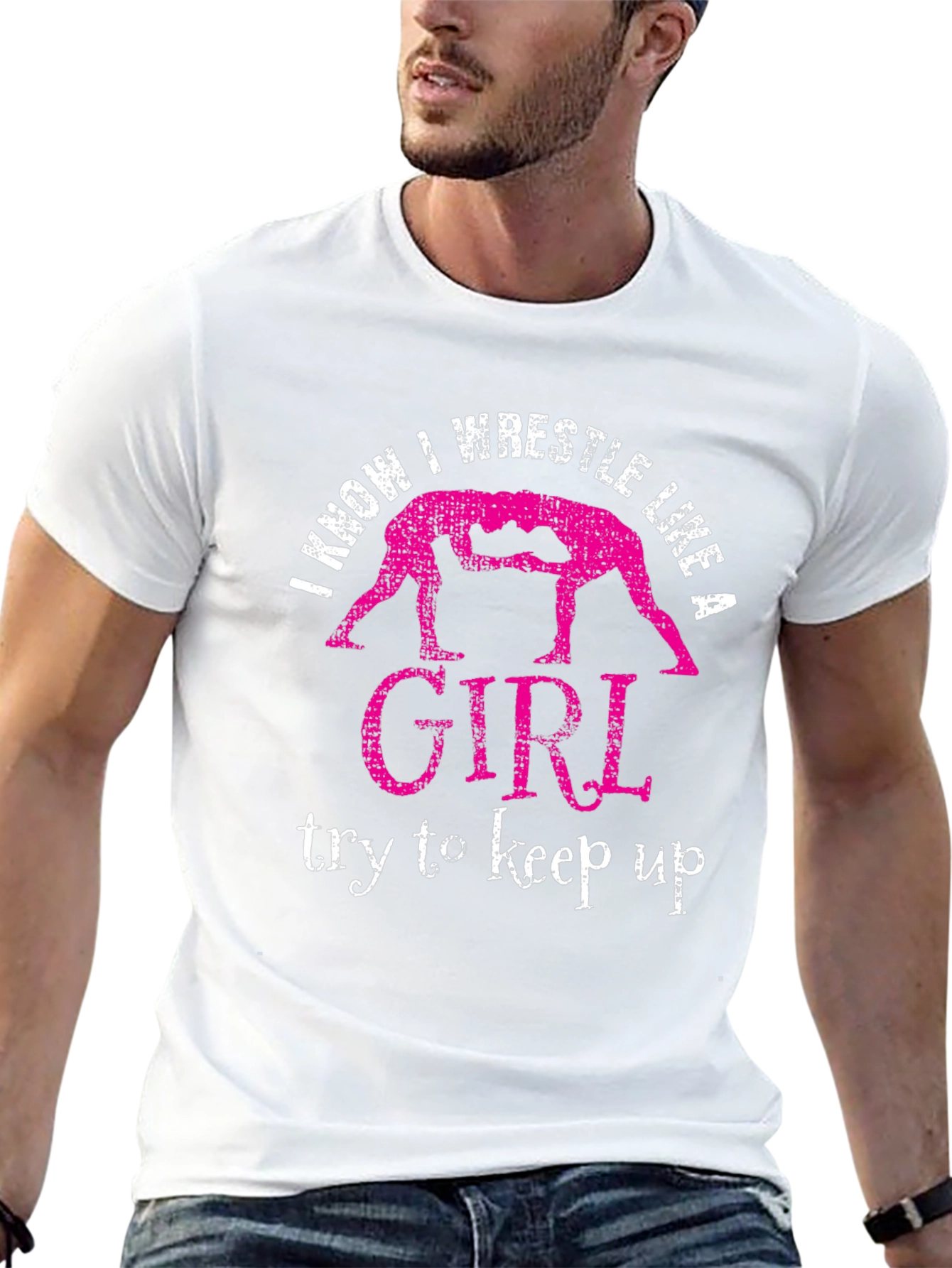 I Know I Wrestle Like a Girl T-Shirt
