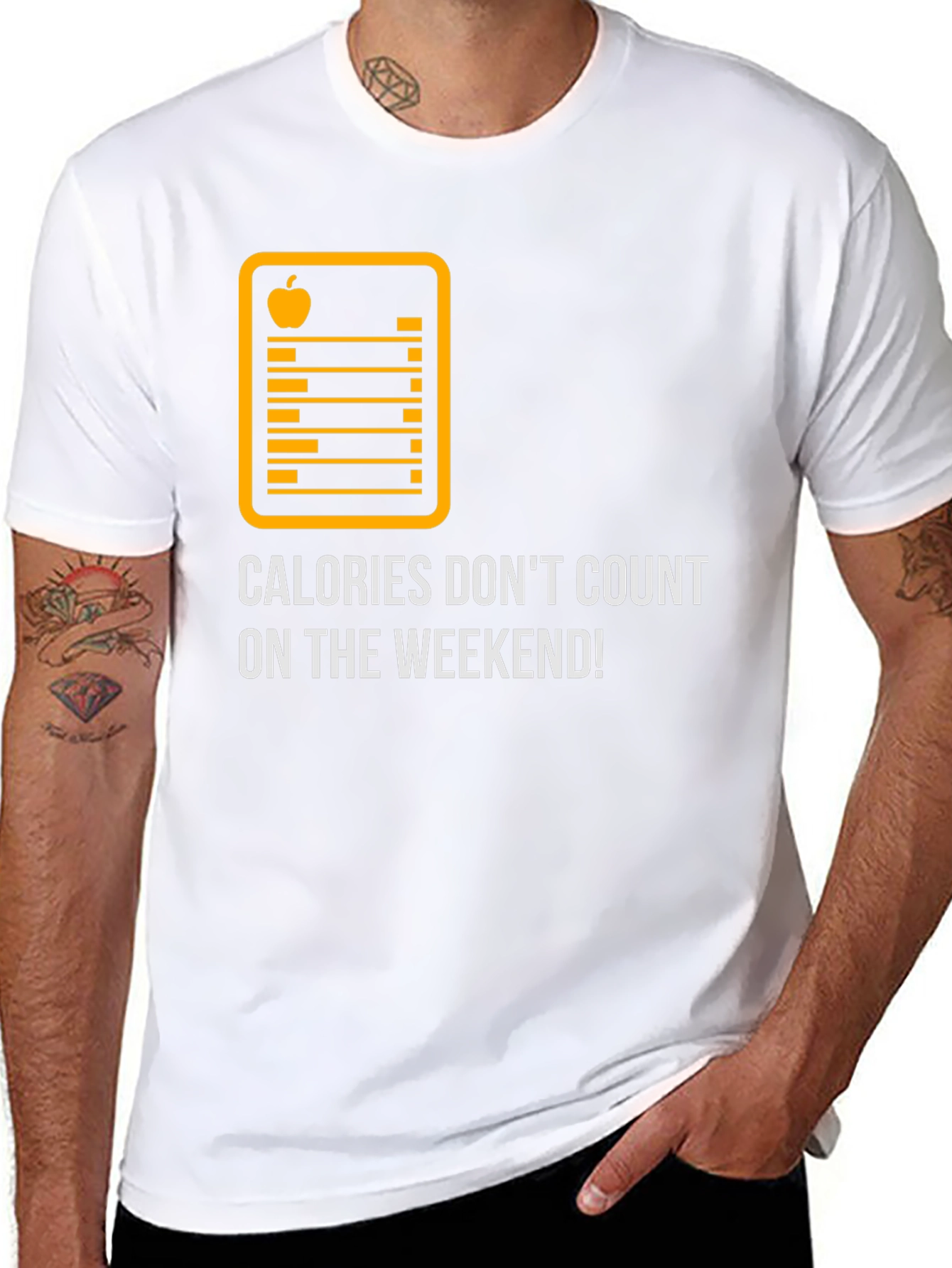 Calories Dont Count On The Weekend Graphic Tee