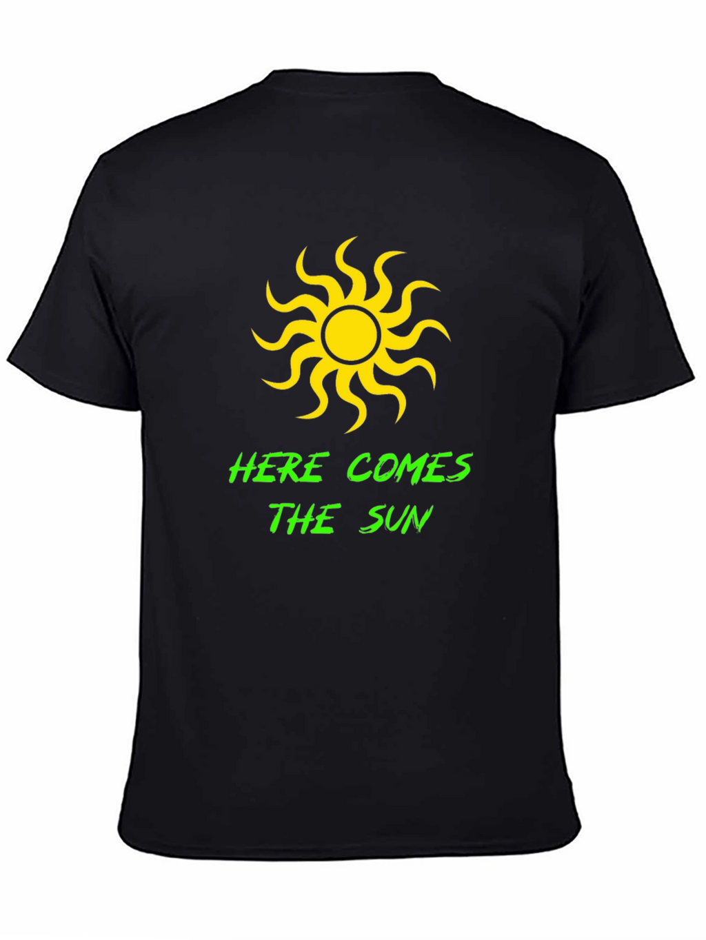 Here Comes the Sun Black T-Shirt