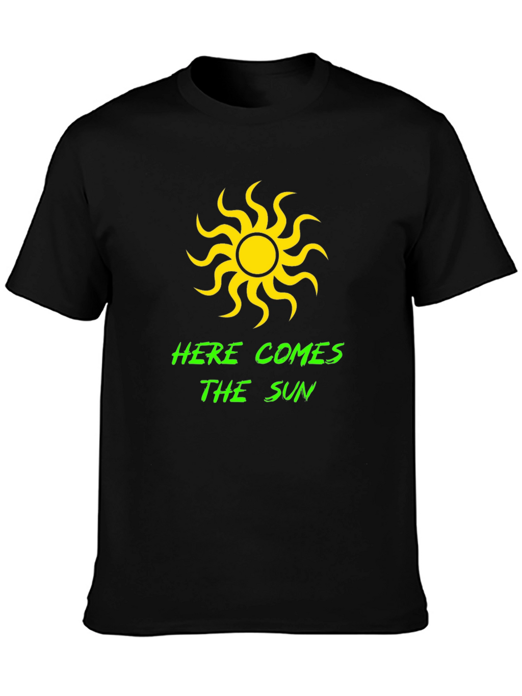 Here Comes the Sun Black T-Shirt