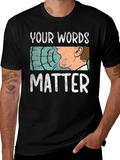 Your Words Matter Graphic Tee - Black