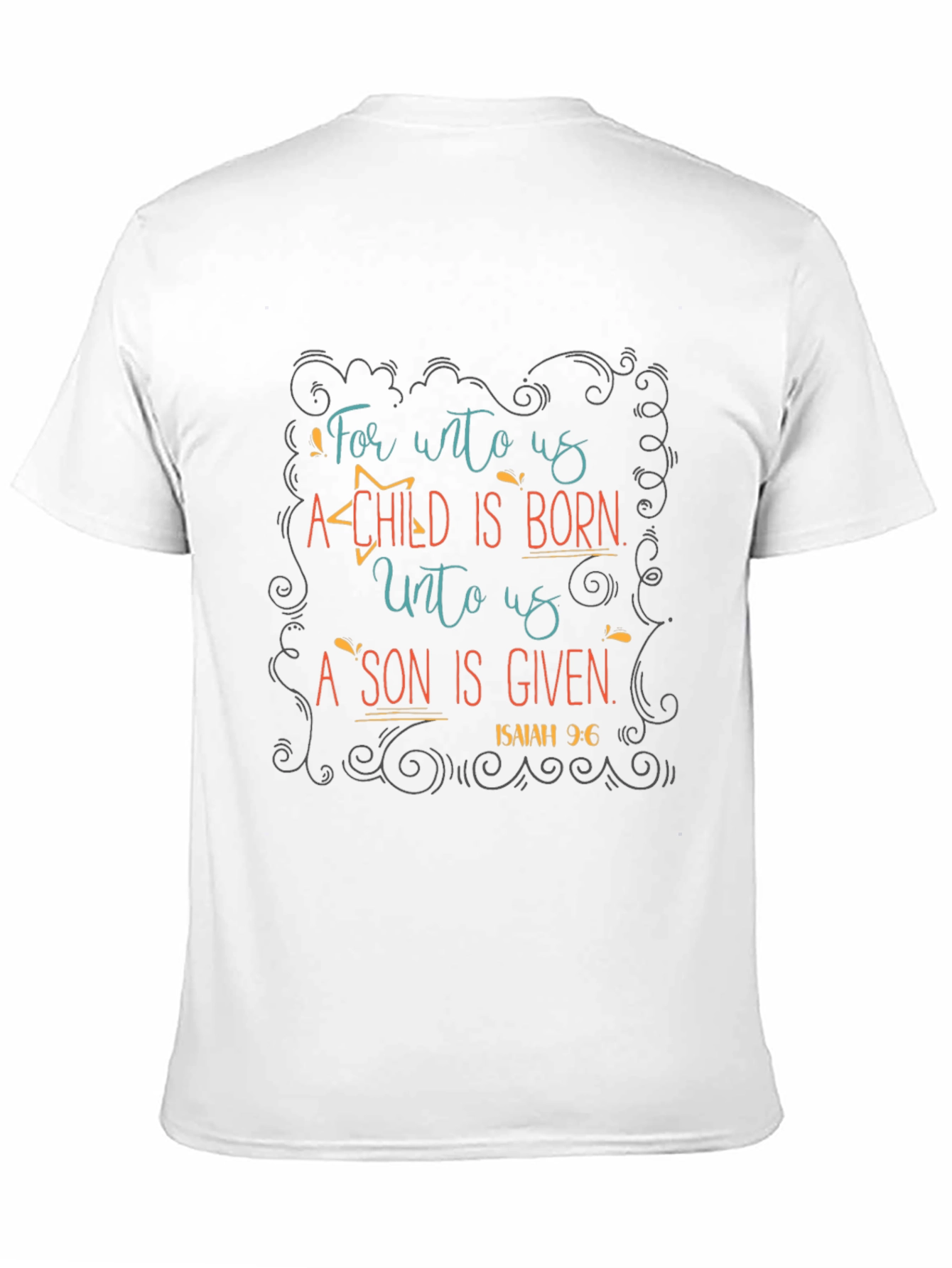 Isaiah 9:6 Graphic Tee - A Child is Born