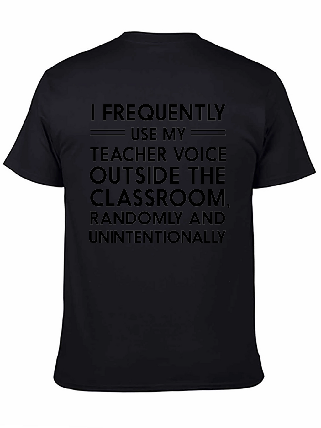 Teacher Voice T-Shirt - Funny Teacher Gift