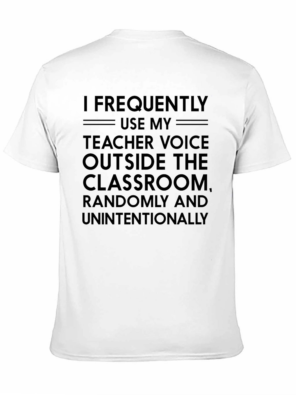Teacher Voice T-Shirt - Funny Teacher Gift