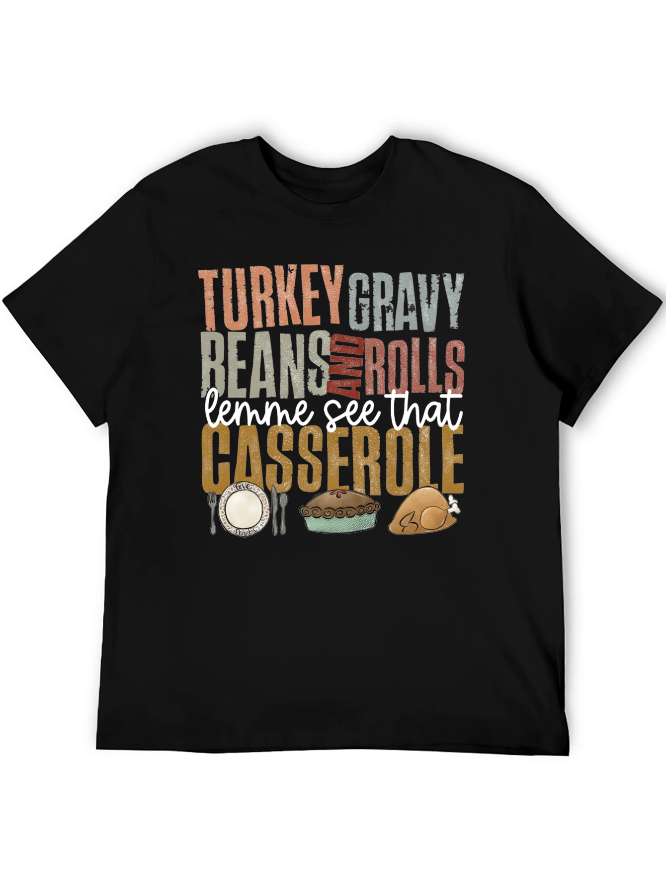 Thanksgiving Feast T-Shirt - Turkey Gravy Casserole