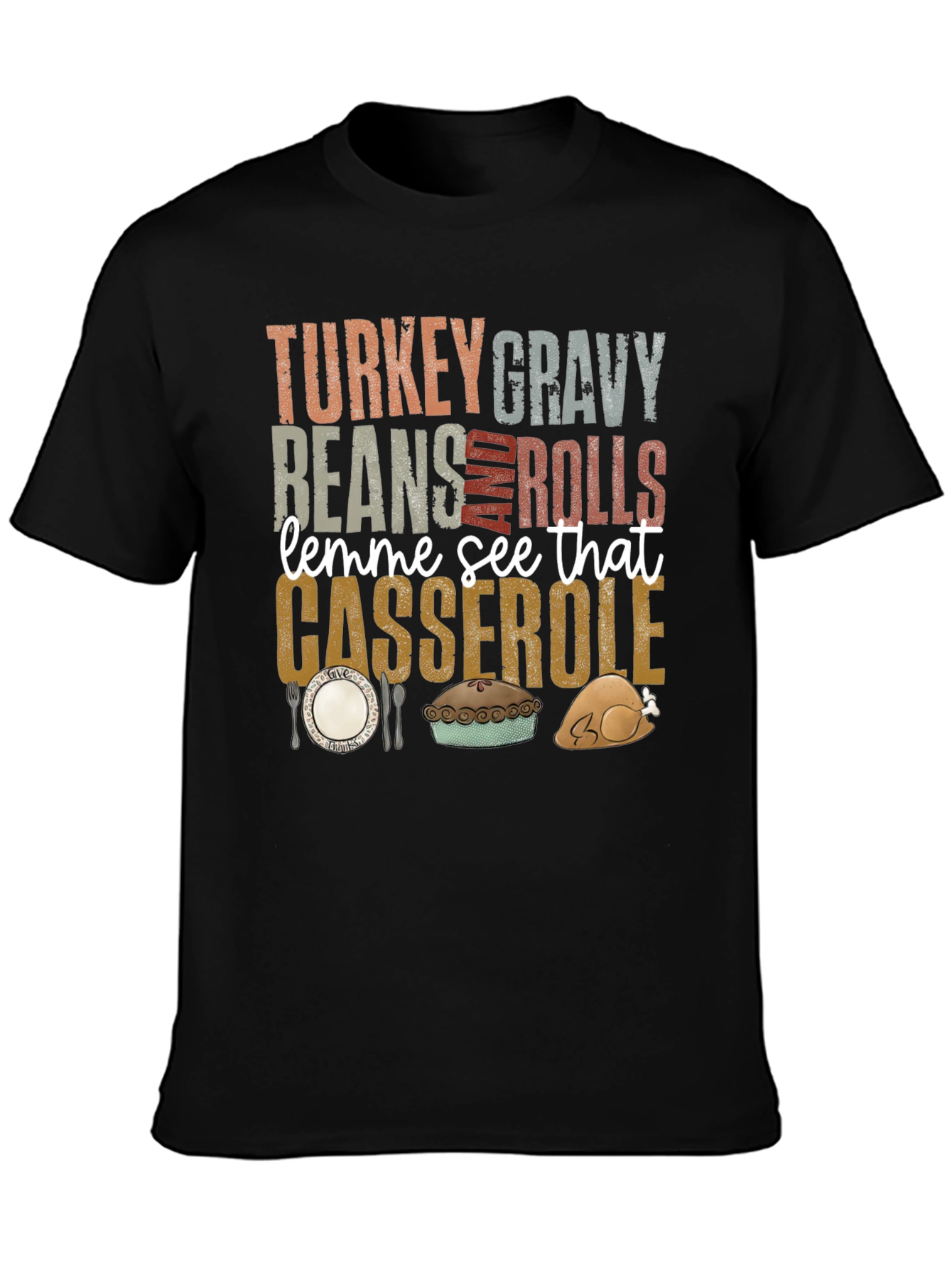 Thanksgiving Feast T-Shirt - Turkey Gravy Casserole