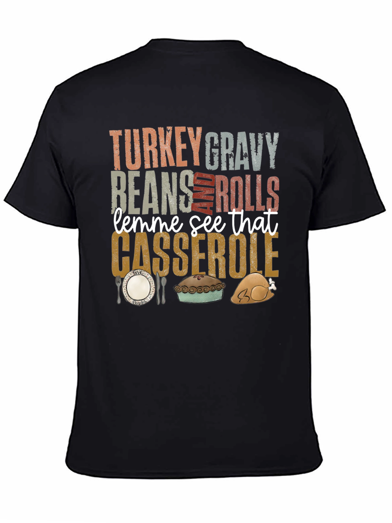 Thanksgiving Feast T-Shirt - Turkey Gravy Casserole