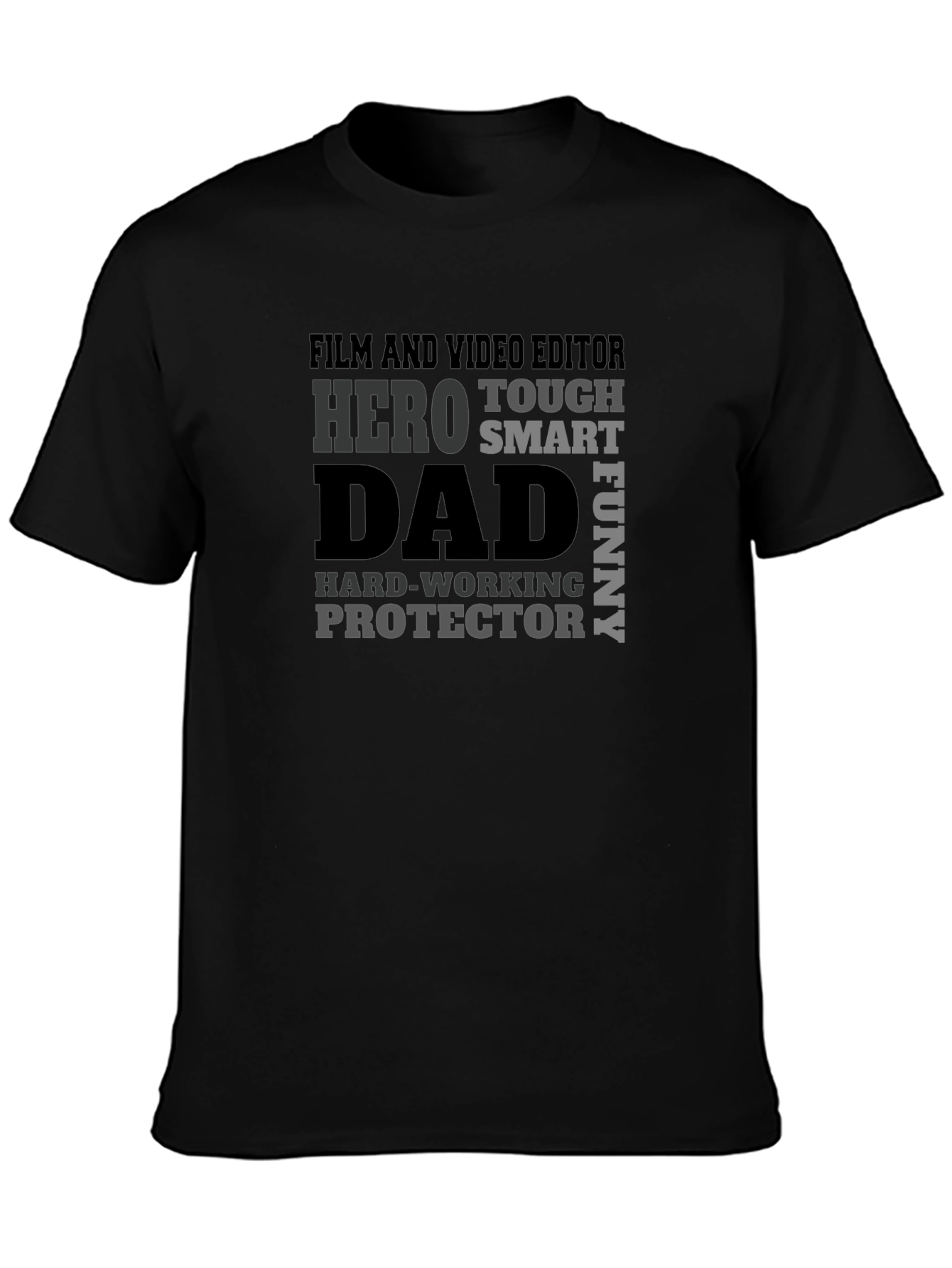Film & Video Editor Dad T-Shirt: Hero Tough Smart Funny