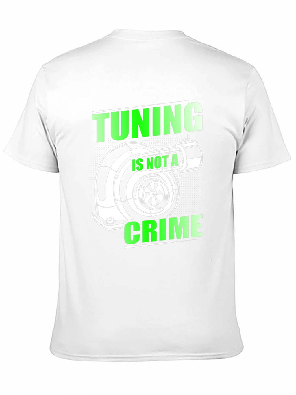 Tuning Is Not A Crime Graphic T-Shirt