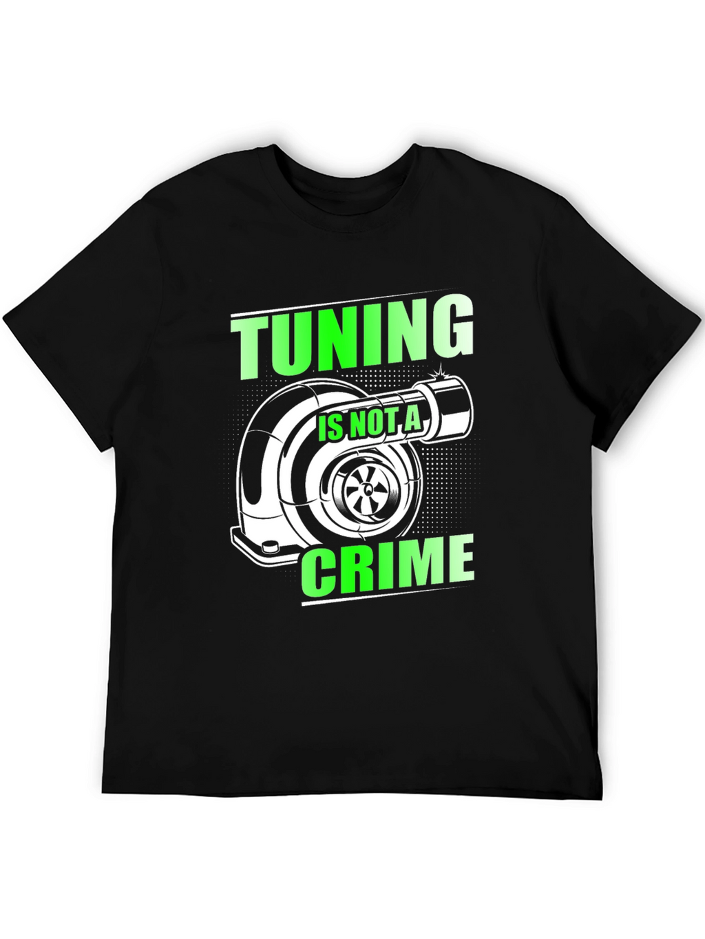 Tuning Is Not A Crime Graphic T-Shirt