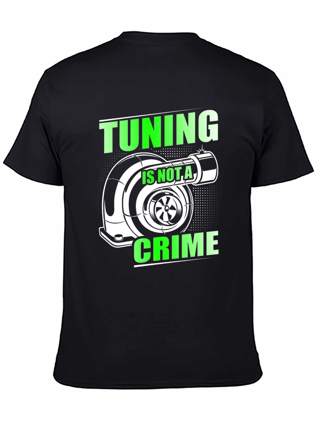 Tuning Is Not A Crime Graphic T-Shirt