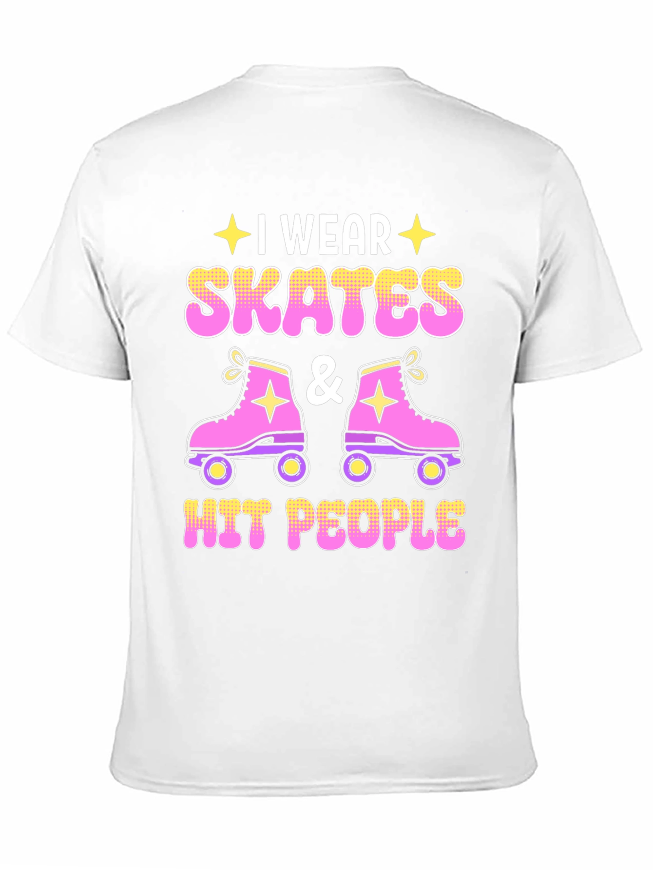 I Wear Skates and Hit People T-Shirt