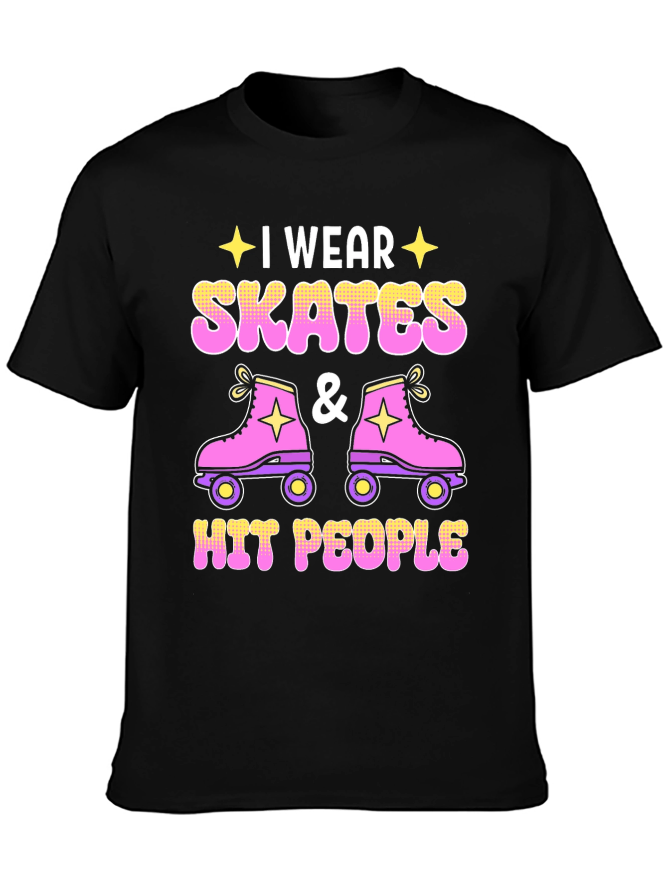 I Wear Skates and Hit People T-Shirt