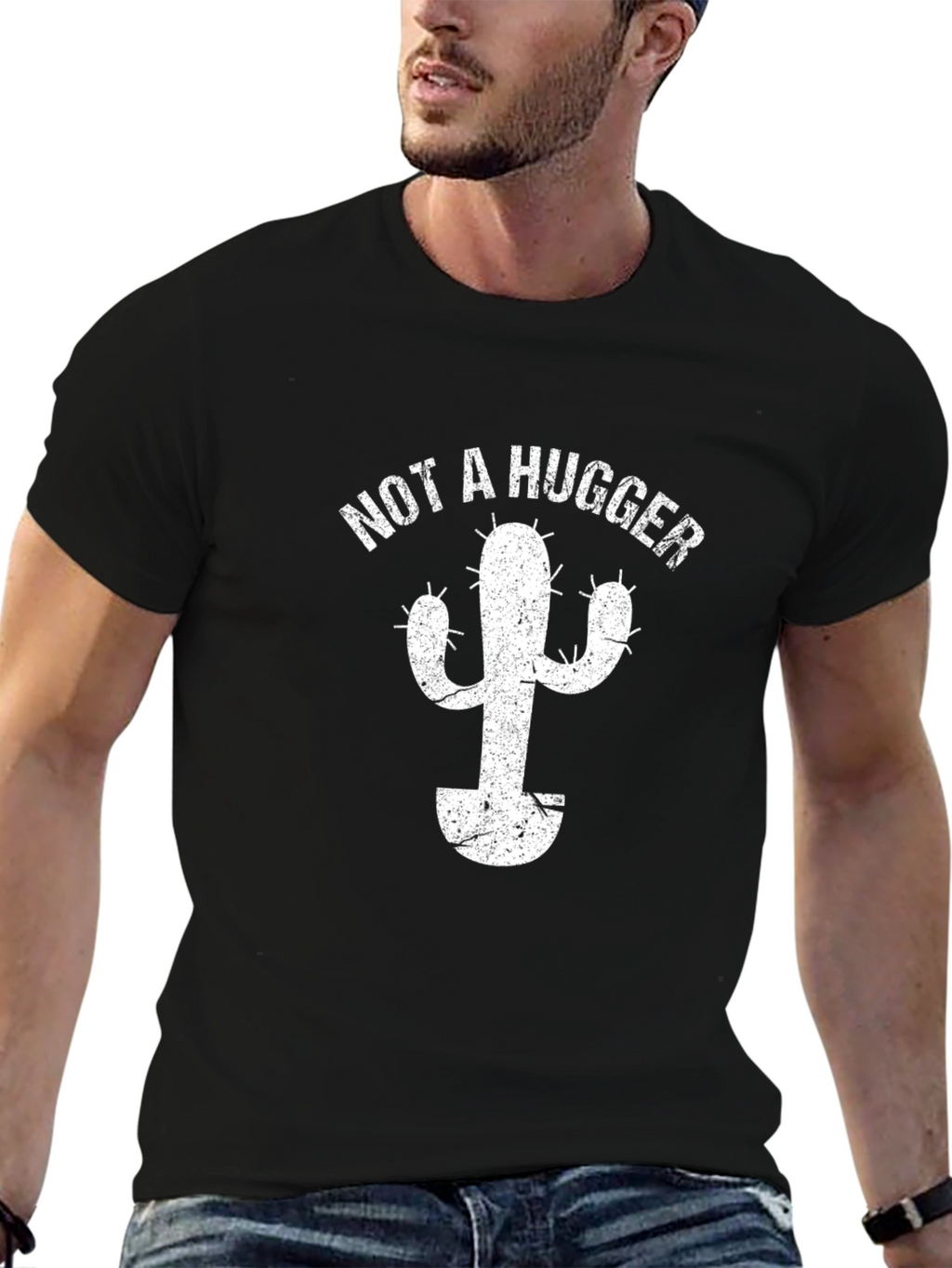 Not a Hugger Cactus T-Shirt - Funny Sarcastic Tee