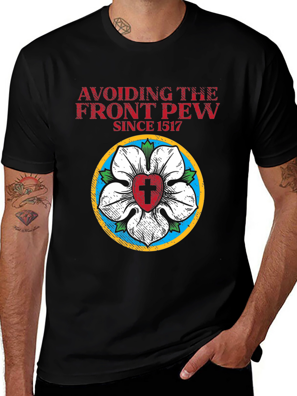Avoiding the Front Pew Since 1517 Black T-Shirt