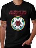 Avoiding the Front Pew Since 1517 Black T-Shirt