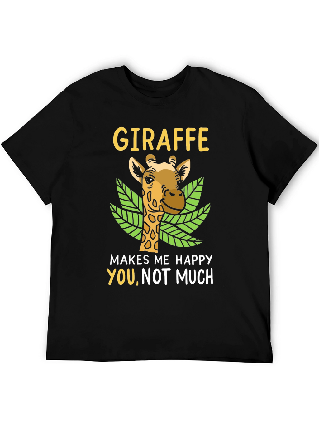 Giraffe Makes Me Happy Tee