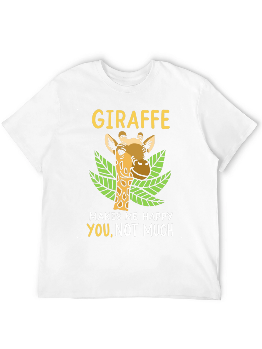 Giraffe Makes Me Happy Tee